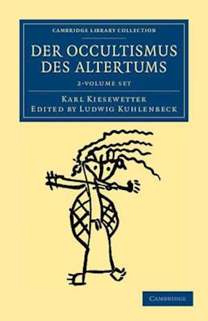 Der Occultismus des Altertums 2 Volume Set