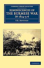 Reminiscences of the Burmese War in 1824-5-6