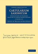 Cartularium Saxonicum 3 Volume Set