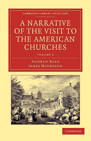 A Narrative of the Visit to the American Churches