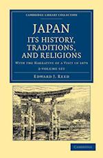 Japan: Its History, Traditions, and Religions 2 Volume Set