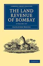 The Land Revenue of Bombay 2 Volume Set