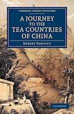 A Journey to the Tea Countries of China