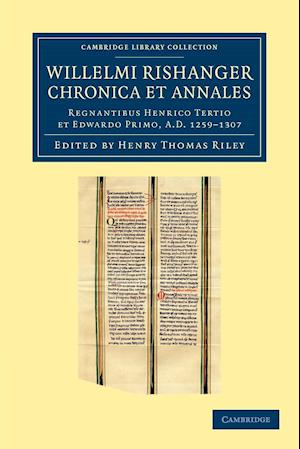 Willelmi Rishanger chronica et annales