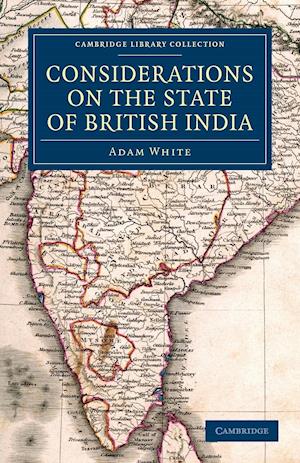 Considerations on the State of British India