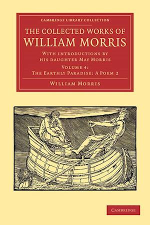 The Collected Works of William Morris