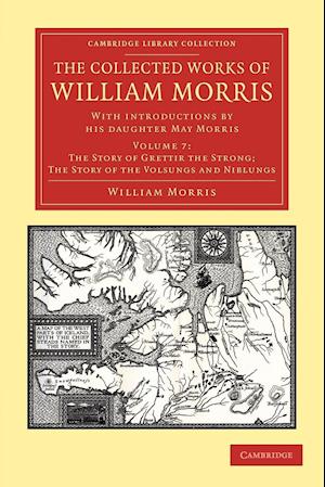 The Collected Works of William Morris