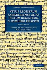 Vetus registrum Sarisberiense alias dictum registrum S. Osmundi Episcopi 2 Volume Set