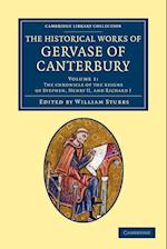 The Historical Works of Gervase of Canterbury