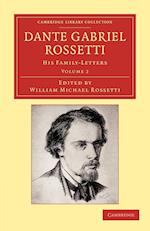 Dante Gabriel Rossetti