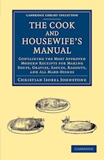 The Cook and Housewife's Manual