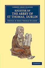 Register of the Abbey of St Thomas, Dublin