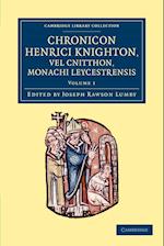 Chronicon Henrici Knighton vel Cnitthon, Monachi Leycestrensis