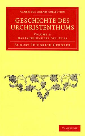 Geschichte des Urchristenthums 3 Volume Set
