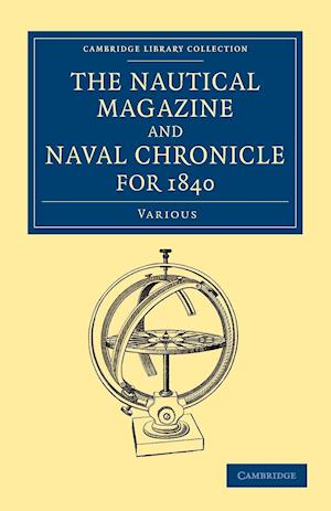 The Nautical Magazine and Naval Chronicle for 1840