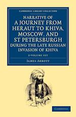 Narrative of a Journey from Heraut to Khiva, Moscow, and St Petersburgh During the Late Russian Invasion of Khiva - 2 Volume Set