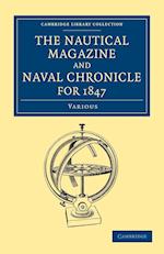 The Nautical Magazine and Naval Chronicle for 1847