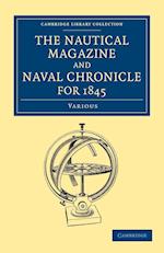 The Nautical Magazine and Naval Chronicle for 1845