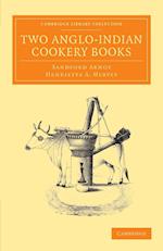 Two Anglo-Indian Cookery Books