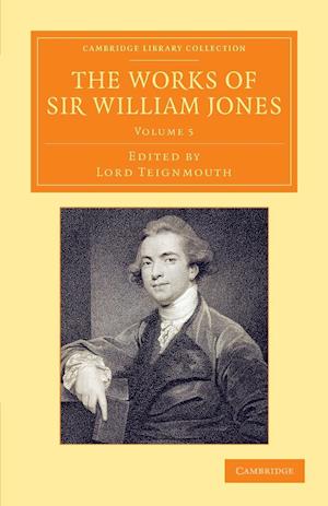 The Works of Sir William Jones