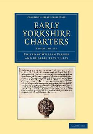 Early Yorkshire Charters 12 Volume Set in 13 Pieces