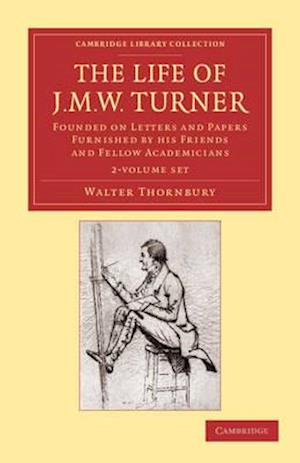 The Life of J. M. W. Turner - 2 Volume Set