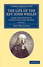 The Life of the REV. John Wesley, M.A.