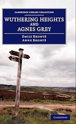 Wuthering Heights and Agnes Grey