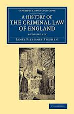 A History of the Criminal Law of England 3 Volume Set