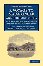 A Voyage to Madagascar, and the East Indies