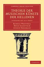 Theorie der musischen Künste der Hellenen 3 Volume Set in 4 parts