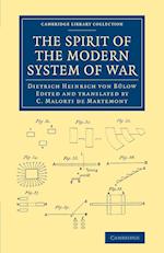 The Spirit of the Modern System of War
