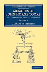 Memoirs of John Horne Tooke: Volume 1