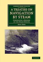 A Treatise on Navigation by Steam