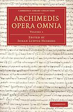 Archimedis Opera Omnia: Volume 1