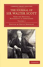 The Journal of Sir Walter Scott: Volume 2