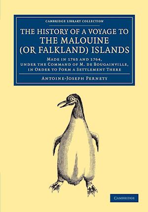 The History of a Voyage to the Malouine (or Falkland) Islands