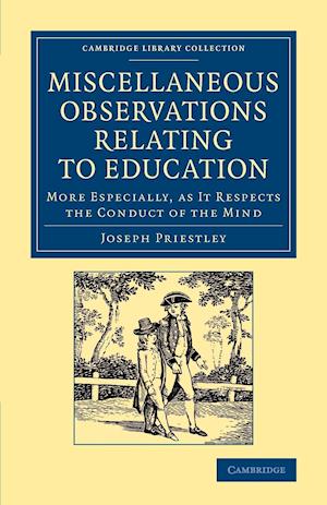 Miscellaneous Observations Relating to Education