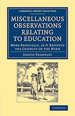 Miscellaneous Observations Relating to Education