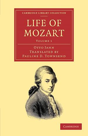 Life of Mozart: Volume 1