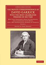 The Private Correspondence of David Garrick with the Most Celebrated Persons of his Time: Volume 1