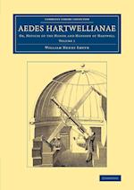 Aedes Hartwellianae: Volume 1