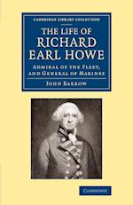 The Life of Richard Earl Howe, K.G.