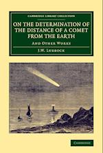 On the Determination of the Distance of a Comet from the Earth