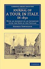 Journal of a Tour in Italy, in 1850