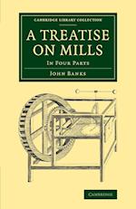 A Treatise on Mills