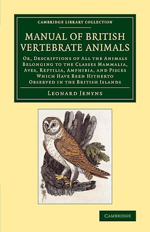 A Manual of British Vertebrate Animals