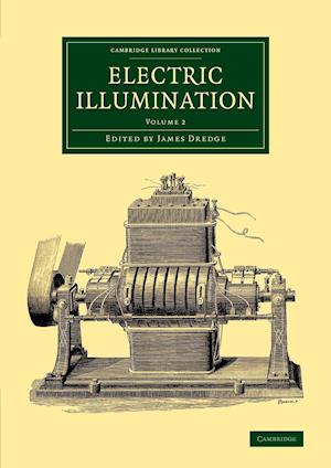 Electric Illumination: Volume 2