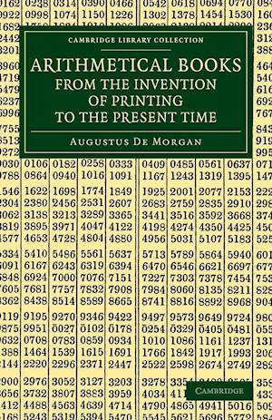 Arithmetical Books from the Invention of Printing to the Present Time