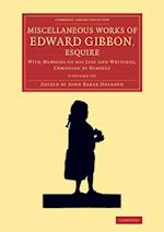 Miscellaneous Works of Edward Gibbon, Esquire 2 Volume Set